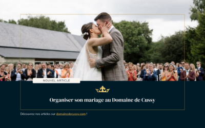 Organiser son mariage au Domaine de Cussy