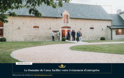 Séminaire réussi en Normandie : le Domaine de Cussy facilite votre événement d’entreprise